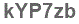 The text to enter in the texbox below is: kYP7zb