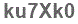 The text to enter in the texbox below is: ku7Xk0