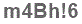 The text to enter in the texbox below is: m4Bh!6