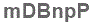 The text to enter in the texbox below is: mDBnpP