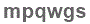 The text to enter in the texbox below is: mpqwgs