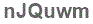 The text to enter in the texbox below is: nJQuwm