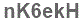 The text to enter in the texbox below is: nK6ekH