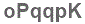 The text to enter in the texbox below is: oPqqpK