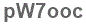 The text to enter in the texbox below is: pW7ooc