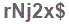 The text to enter in the texbox below is: rNj2x$