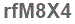The text to enter in the texbox below is: rfM8X4