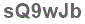 The text to enter in the texbox below is: sQ9wJb