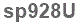 The text to enter in the texbox below is: sp928U