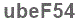 The text to enter in the texbox below is: ubeF54