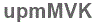 The text to enter in the texbox below is: upmMVK
