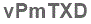 The text to enter in the texbox below is: vPmTXD