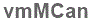 The text to enter in the texbox below is: vmMCan