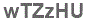 The text to enter in the texbox below is: wTZzHU