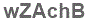 The text to enter in the texbox below is: wZAchB