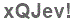 The text to enter in the texbox below is: xQJev!