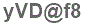 The text to enter in the texbox below is: yVD@f8