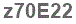 The text to enter in the texbox below is: z70E22
