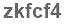 The text to enter in the texbox below is: zkfcf4