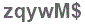 The text to enter in the texbox below is: zqywM$